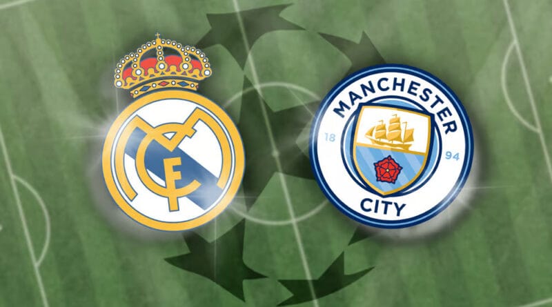 Man City vs Real Madrid Live Stream